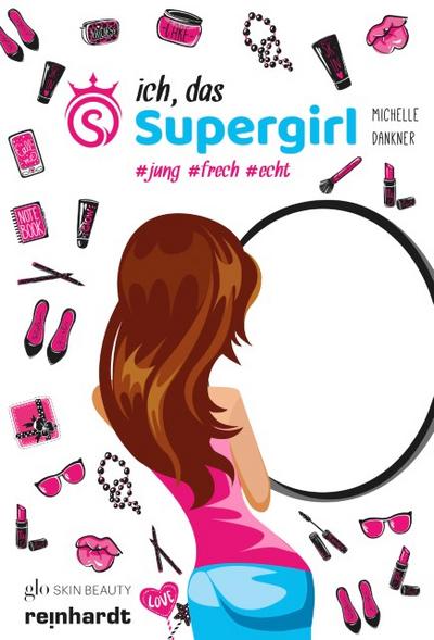 Ich, das Supergirl
