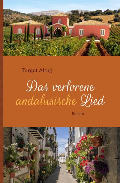 Das verlorene andalusische Lied