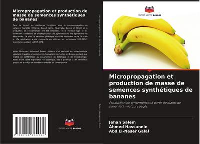 Micropropagation et production de masse de semences synthétiques de bananes