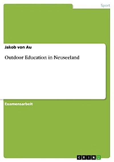 Outdoor Education in Neuseeland