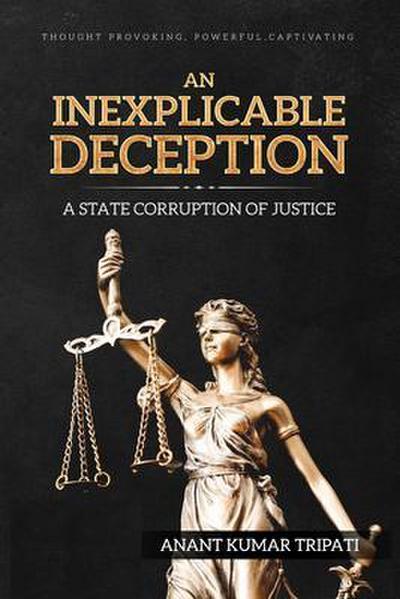 An Inexplicable Deception