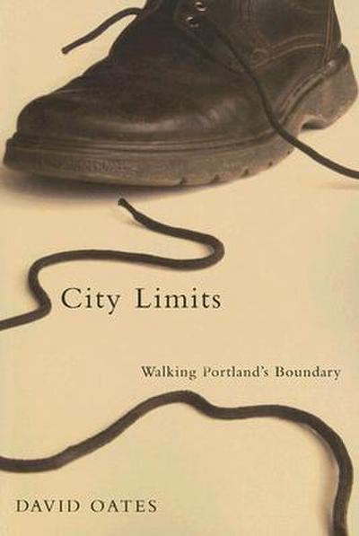 City Limits: Walking Portland’s Boundary