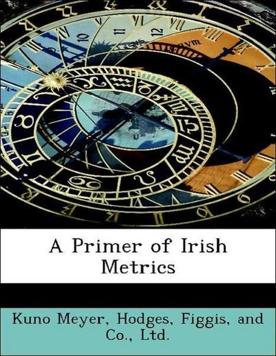 Meyer, K: Primer of Irish Metrics