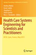 Health Care Systems Engineering for Scientists and