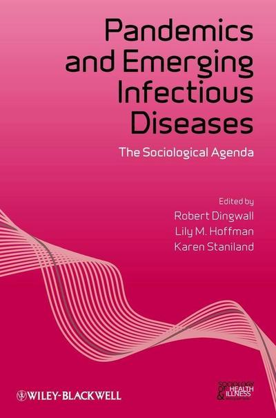 Pandemics and Emerging Infectious Diseases