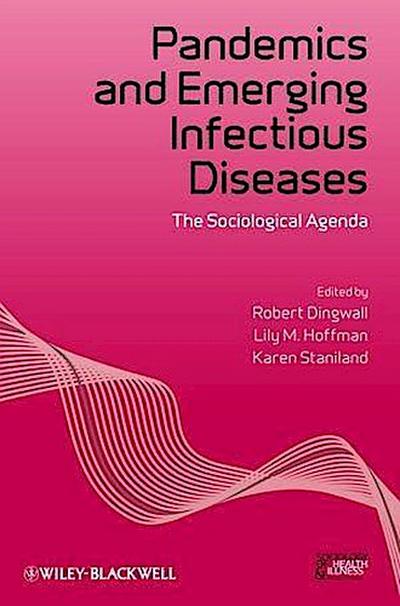 Pandemics and Emerging Infectious Diseases