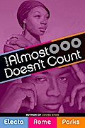 Almost Doesn’t Count