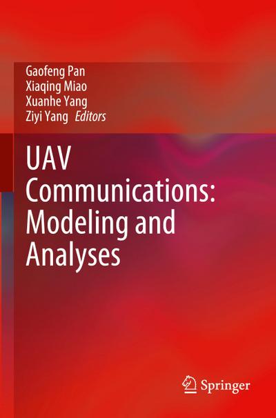 UAV Communications: Modeling and Analyses