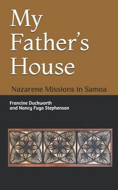My Father’s House: Nazarene Missions in Samoa
