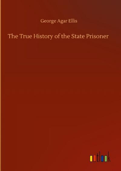 The True History of the State Prisoner