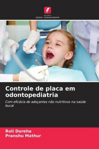 Controle de placa em odontopediatria