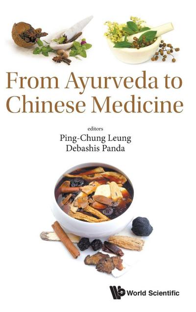 FROM AYURVEDA TO CHINESE MEDICINE
