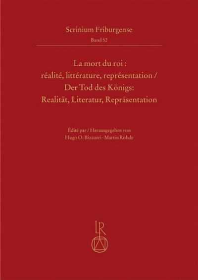La mort du roi : réalité, littérature, représentation | Der Tod des Königs: Realität, Literatur, Repräsentation