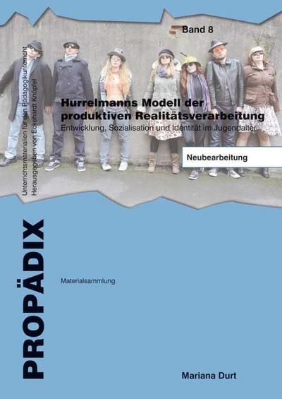 Hurrelmanns Modell der produktiven Realitätsverarbeitung