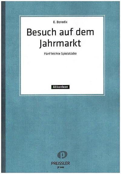 Besuch auf dem Jahrmarkt5 leichte Spielstücke für Akkordeon