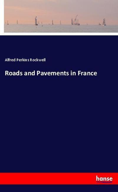 Roads and Pavements in France