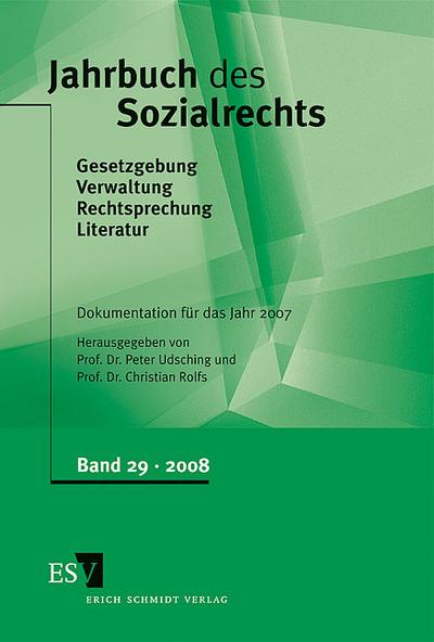 Jahrbuch des Sozialrechts - - Dokumentation für das Jahr 2007