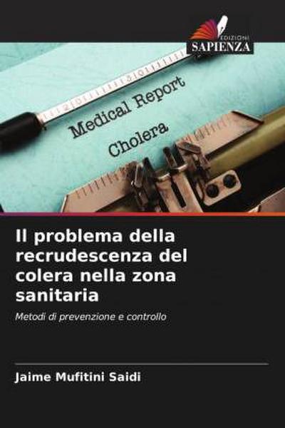 Il problema della recrudescenza del colera nella zona sanitaria