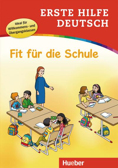 Erste Hilfe Deutsch – Fit für die Schule: Buch