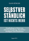 Selbstverständlich ist nichts mehr