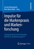 Impulse für die Markenpraxis und Markenforschung