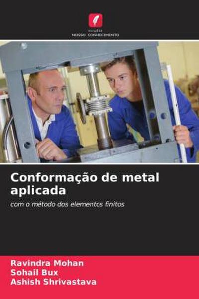 Conformação de metal aplicada