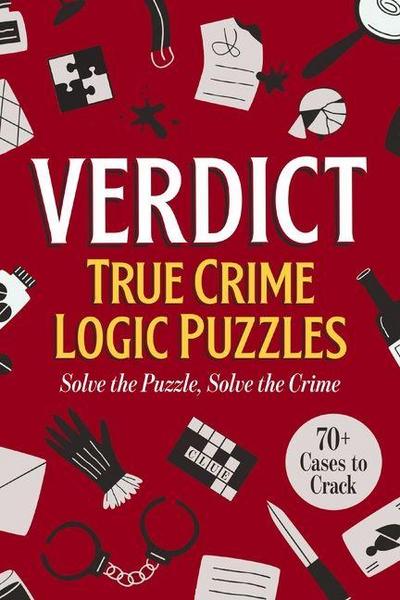 Verdict: True Crime Logic Puzzles