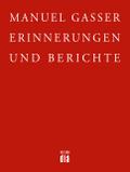 Erinnerungen und Berichte