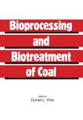 Bioprocessing and Biotreatment of Coal