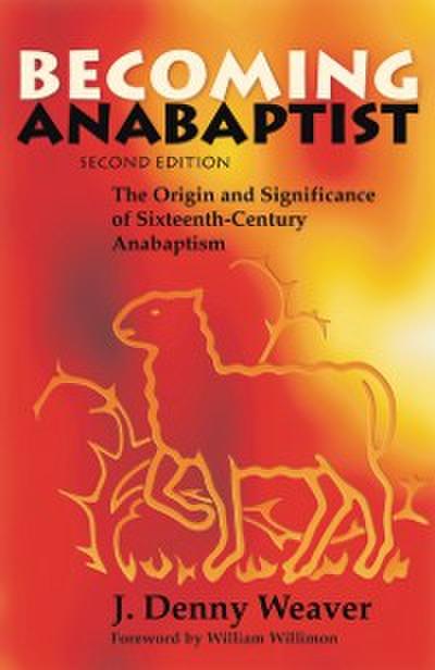 Becoming Anabaptist