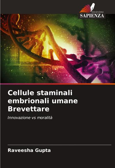 Cellule staminali embrionali umane Brevettare