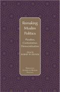 Remaking Muslim Politics