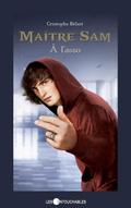 Maitre Sam 02 : A l’asso