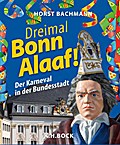 Dreimal Bonn Alaaf!
