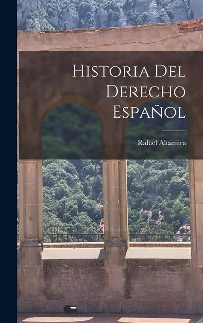 Historia del derecho español