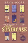 The Morrisey Mysteries - A Secret Staircase