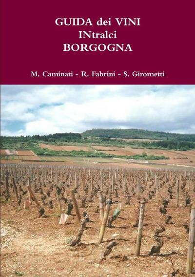 GUIDA dei VINI  IN tralci  BORGOGNA