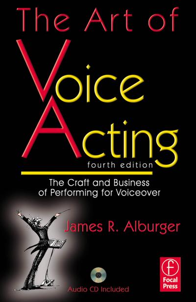 Alburger, J: Art of Voice Acting