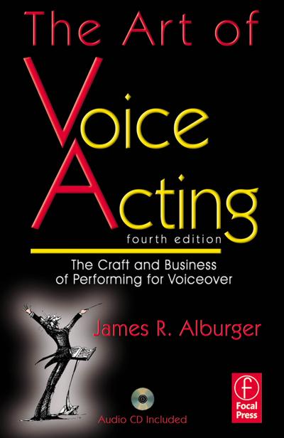 The Art of Voice Acting, w. CD-ROM