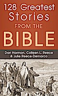128 Greatest Stories from the Bible