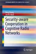 Security-aware Cooperation in Cognitive Radio Netw