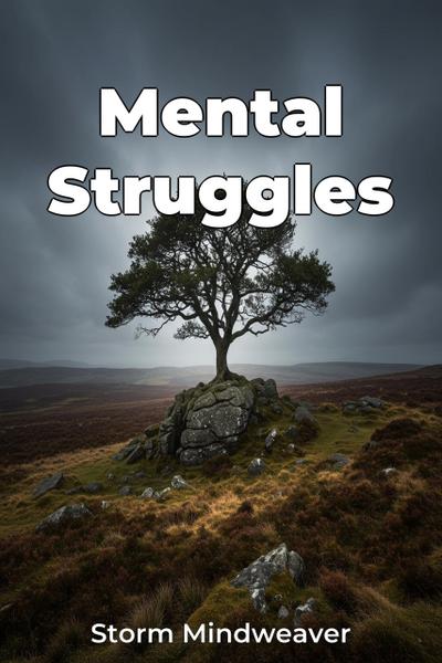 Mental Struggles