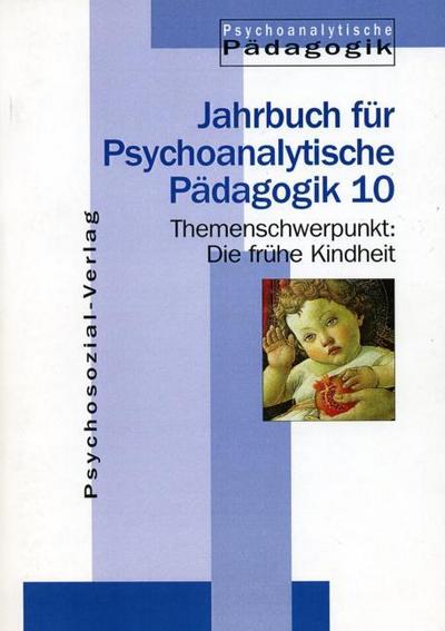 Die frühe Kindheit