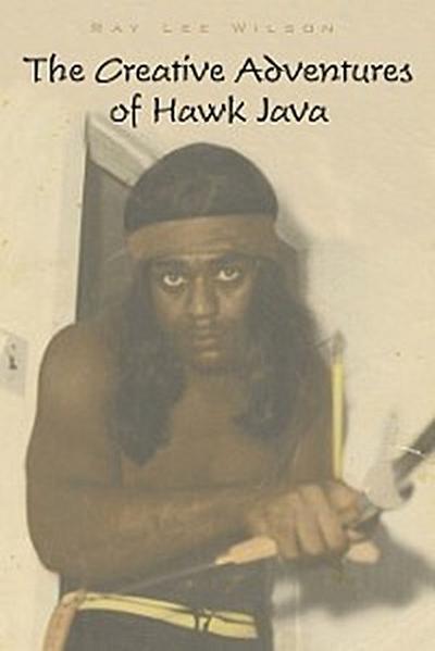The Creative Adventures of Hawk Java