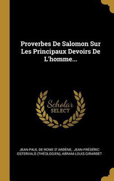 Proverbes De Salomon Sur Les Principaux Devoirs De L’homme...