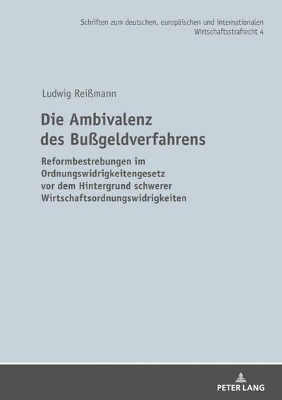 Die Ambivalenz des Bußgeldverfahrens