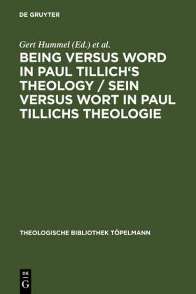 Being Versus Word in Paul Tillich’s Theology / Sein versus Wort in Paul Tillichs Theologie
