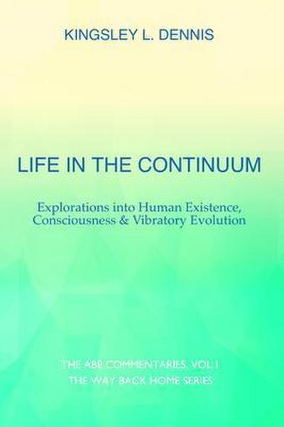 Life in the Continuum