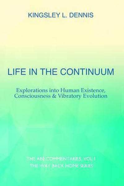 Life in the Continuum