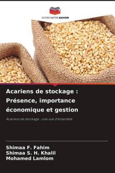 Acariens de stockage : Présence, importance économique et gestion